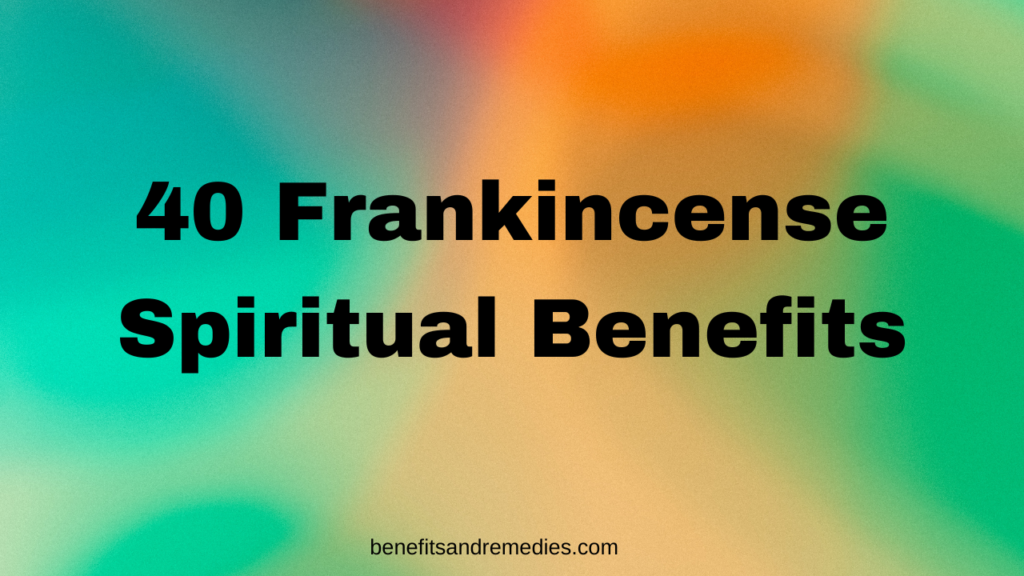 frankincense spiritual benefits