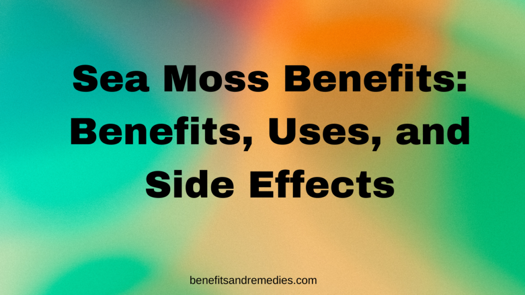 sea moss benefits